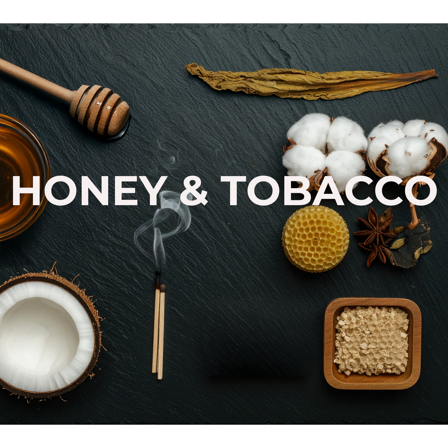 Luxury honey and tobacco scented candle hand-poured in Ireland with custom beeswax, rapeseed and coconut blend. designer-inspired fragrance