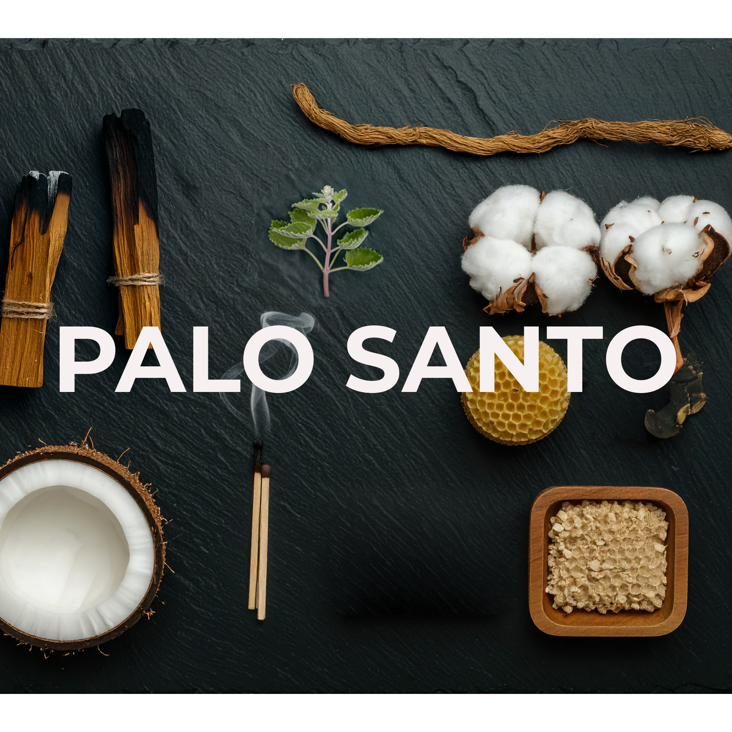 Inspired by Palo Santo